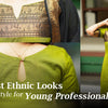 Minimalist Ethnic Looks: Simplifying Style for Young Professionals
